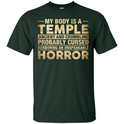 My Body Is A Temple Ancient Crumbling Probably Cursed T-shirt Forest