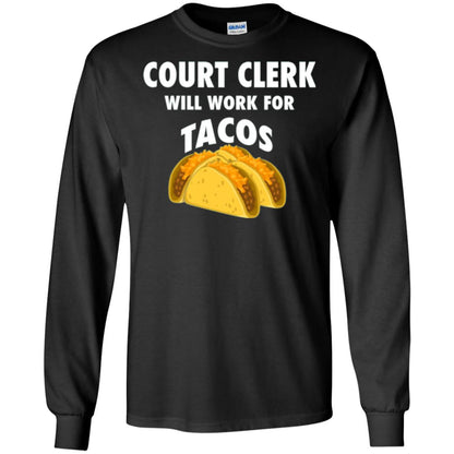 Court Clerk Will Work For Tacos T-shirt Black