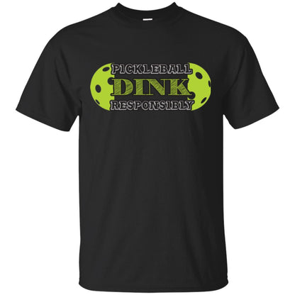 Pickleball T-shirt Dink Responsibly Black