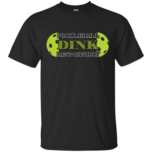 Pickleball T-shirt Dink Responsibly Black