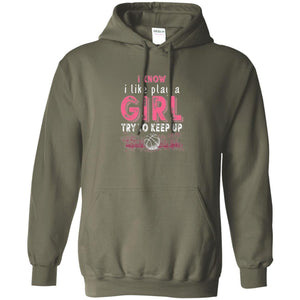 Basketball Lovers T-shirt I Know I Play Like A Girl