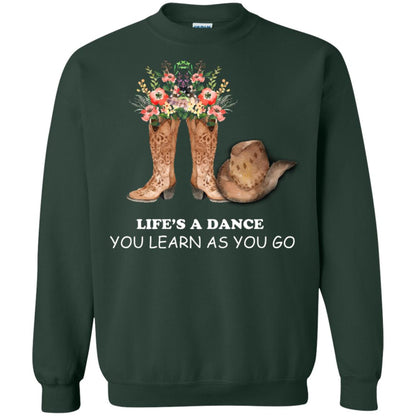 Life_s A Dance You Learn As You Go Dancing Shirt Forest Green