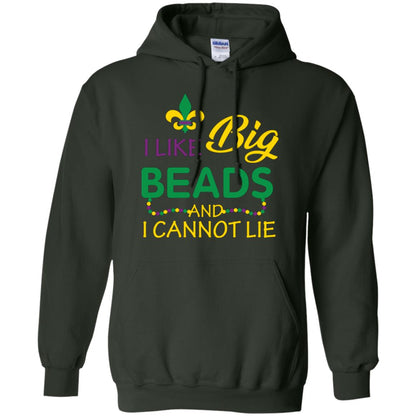 Mardi Gras T-shirt I Like Big Beads And I Cannot Lie Forest Green