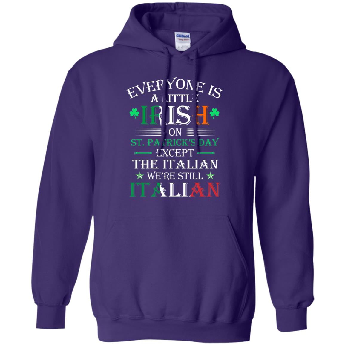 We_re Still Italian On St. Patricks Day T-shirt Purple
