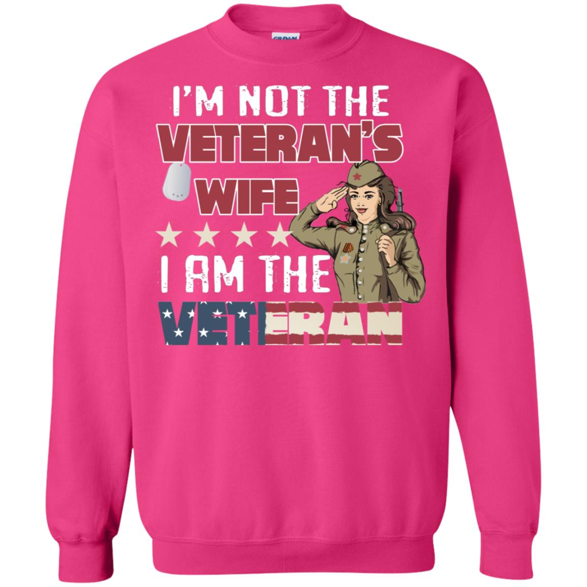 I'm Not The Veteran's Wife I Am The Veteran Shirt For Woman Veteran Heliconia