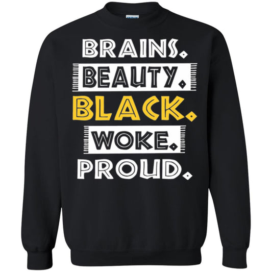 Educated Melanin T-shirt Brains Beauty Black Woke Proud Black