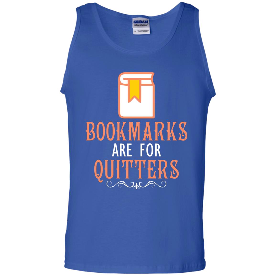 Bookmarks Are For Quitters Book Reader T-shirt Royal