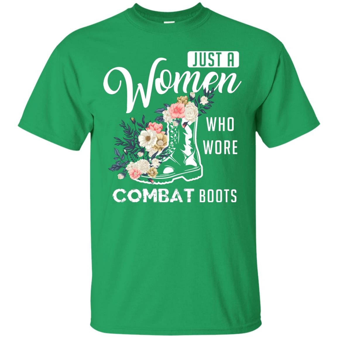 Just A Women Who Wore Combat Boots Female Veteran T-shirt Irish Green