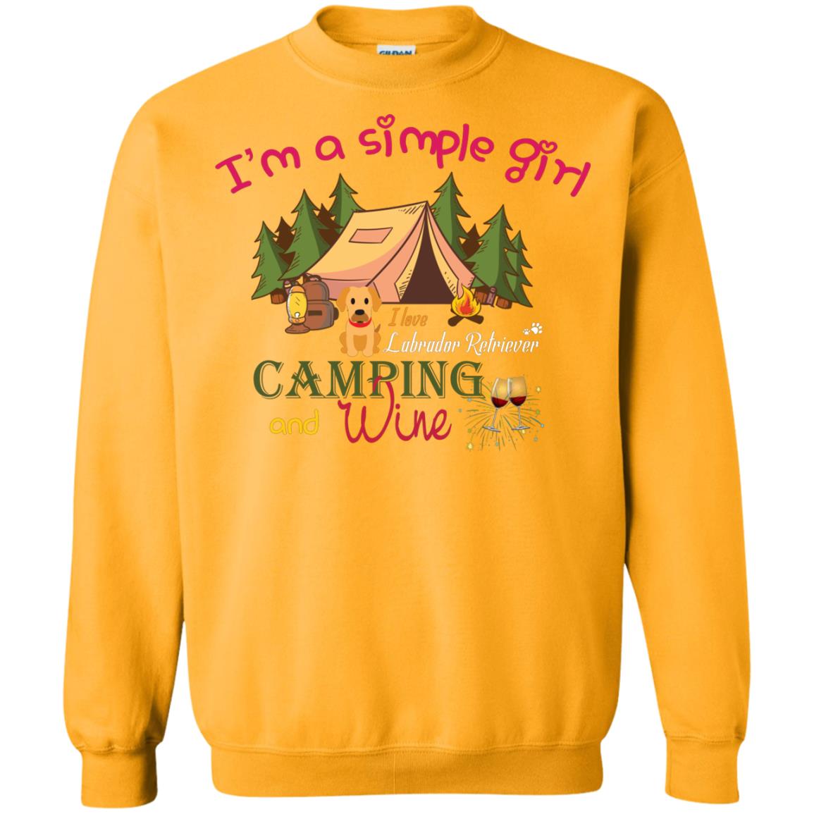 I’m A Simple Girl I Love Labrador Camping And Wine Shirt Gold