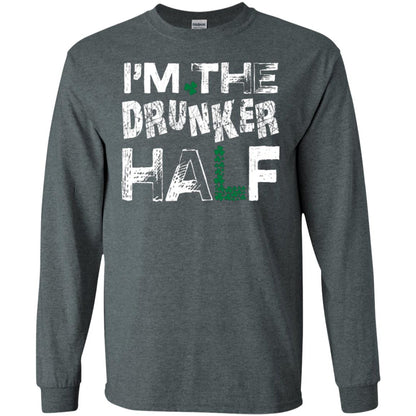 I_m The Drunker Half St. Patrick_s Day T-shirt Dark Heather