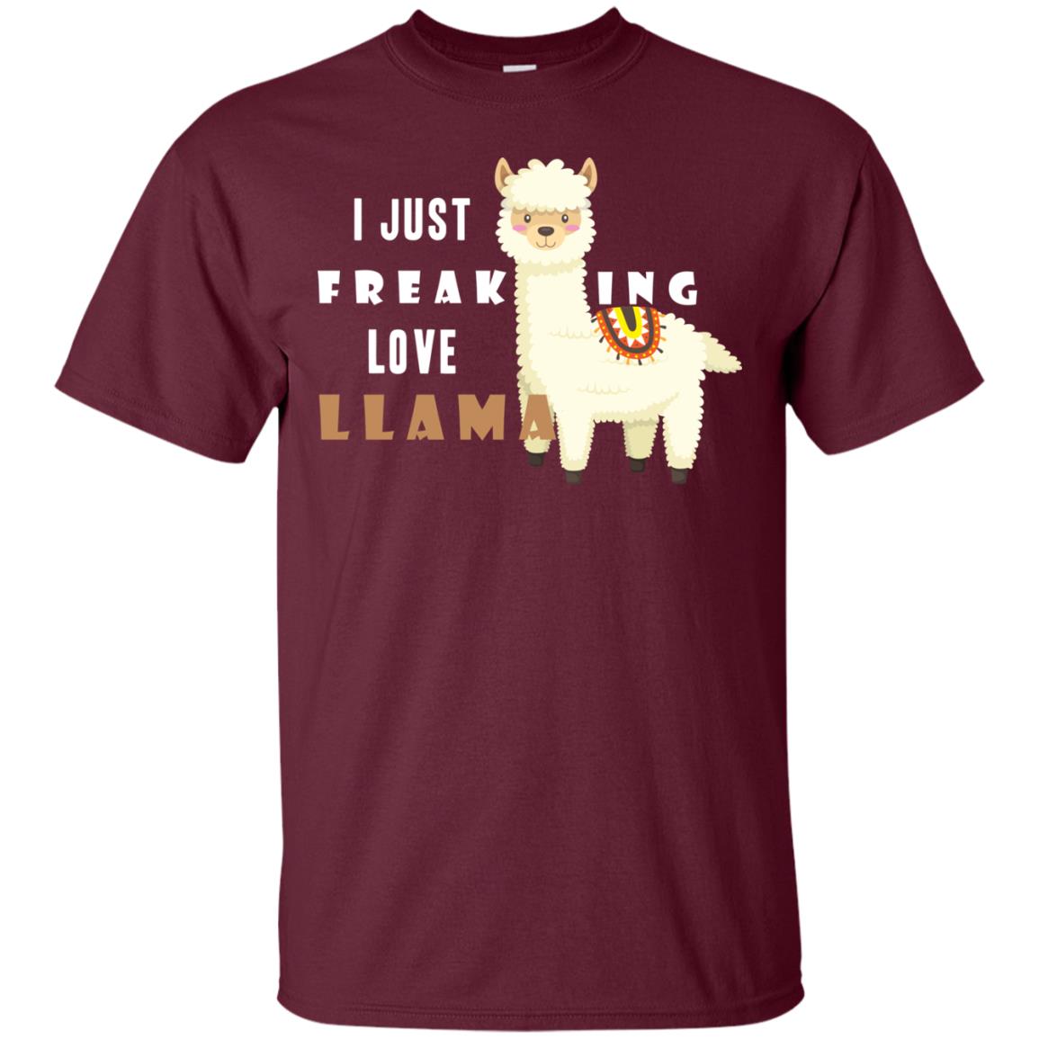 I Just Freaking Love Llama Shirt Maroon