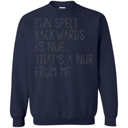 Run Spelt Backwards Is Nur Nurse T-shirt Navy