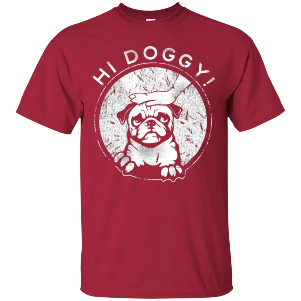 Dog Lovers T-shirt Hi Doggy Cardinal