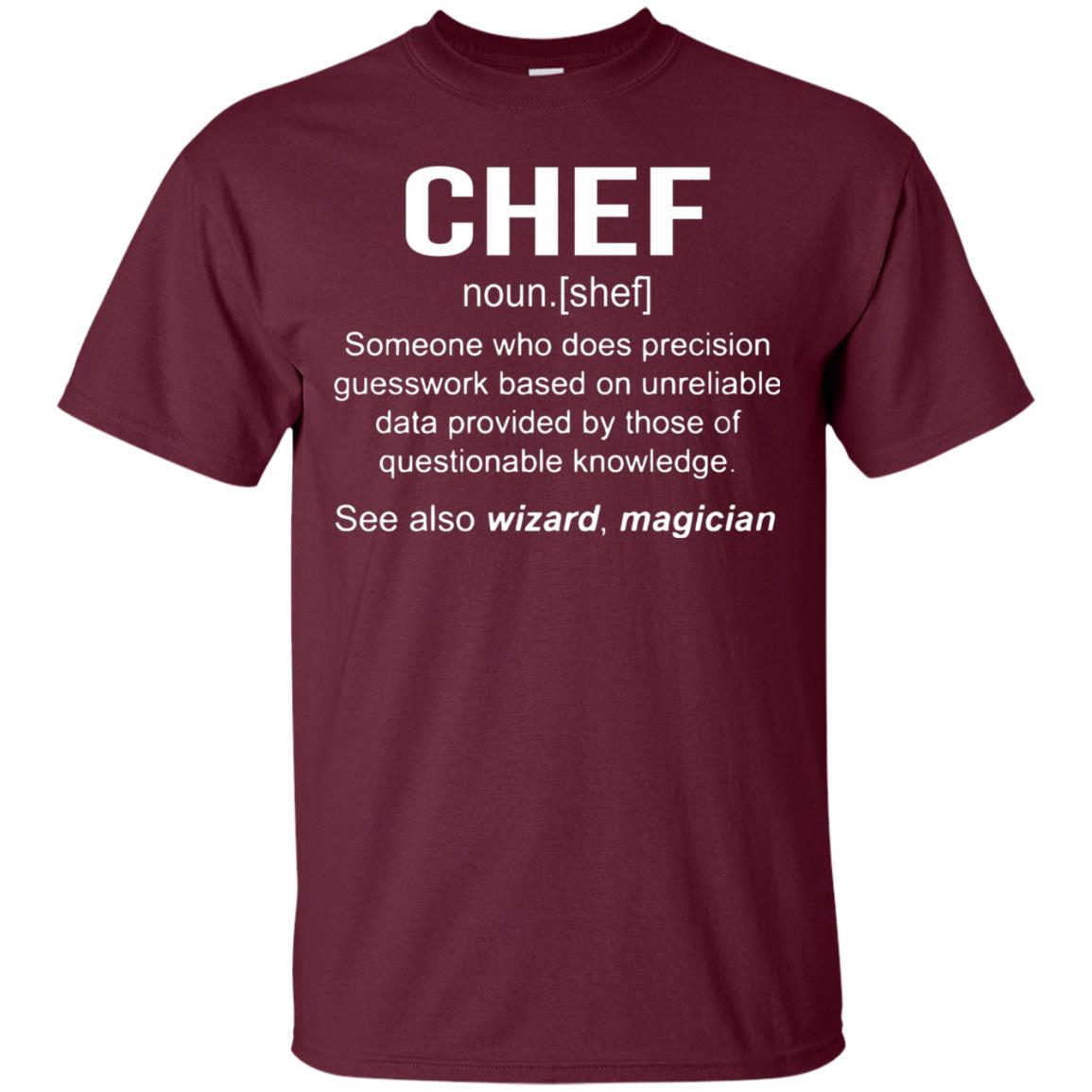 Funny Chef Meaning Shirt Chef Noun Definition Maroon