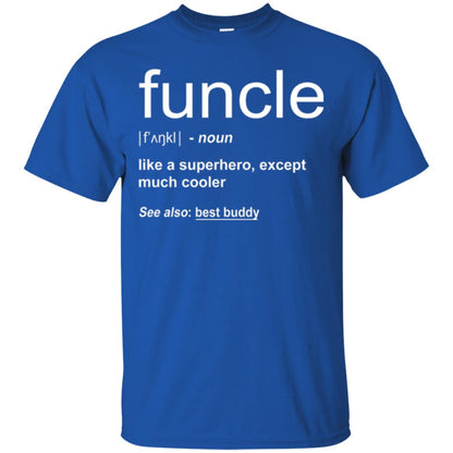 Funny Uncle T-shirt Funcle Royal