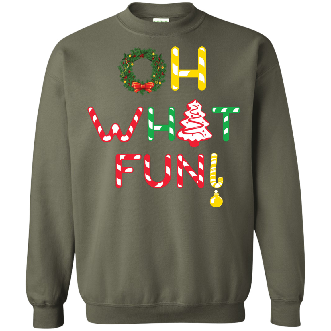 Christmas T-shirt Oh What Fun Military Green