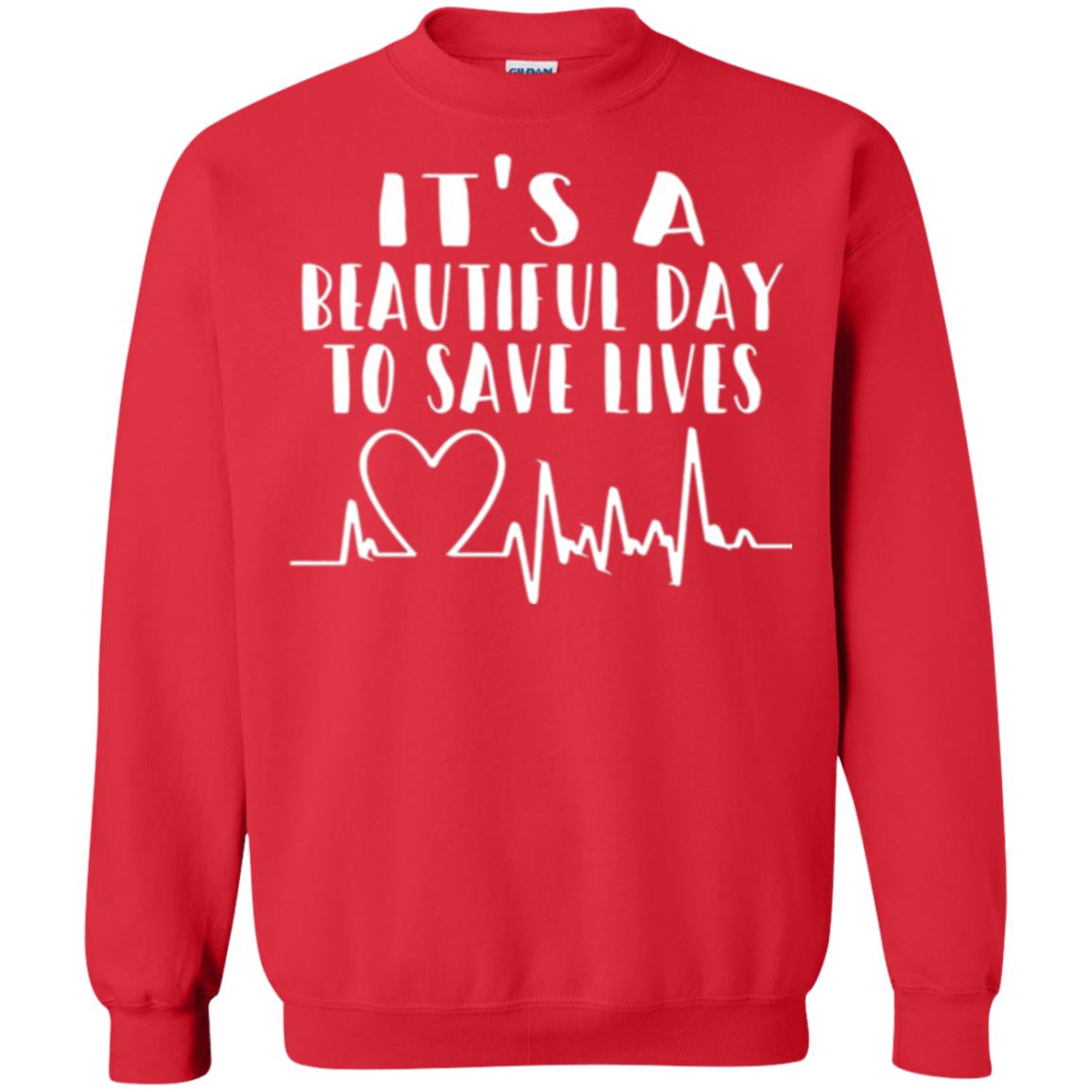 Lifestyle T-shirt It_s A Beautiful Day To Save Lives Red