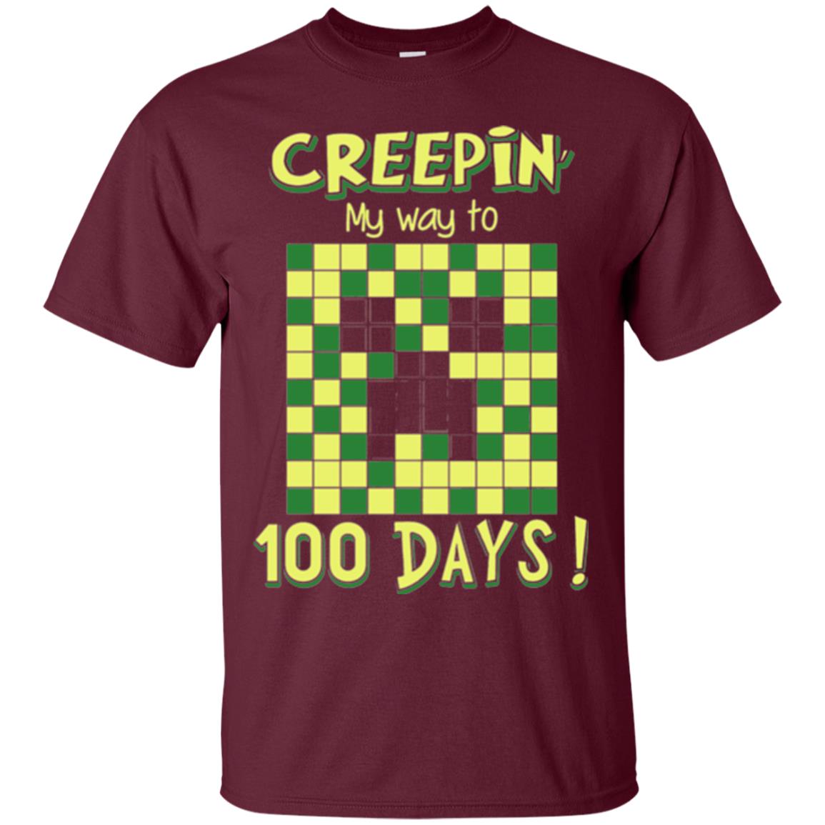 Teacher T-shirt Creepin My Way To 100 Days Maroon