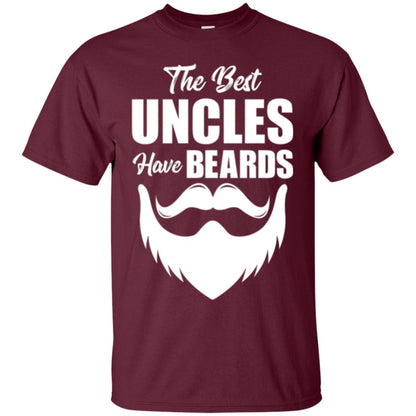 The Best Uncles Have Beards T-shirt Funny Uncle Maroon