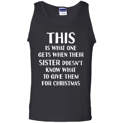 Family Christmas T-shirt Their Sister Doesn't Know What To Give For Christmas Black