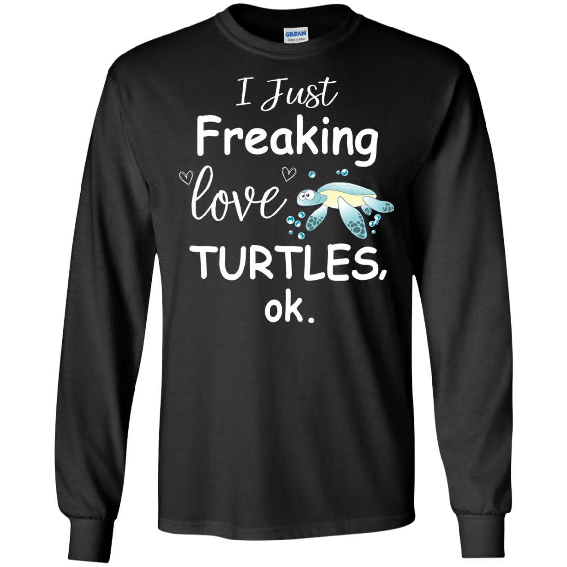 I Just Freaking Love Turtles Ok Sea Turtle Beach Shirt