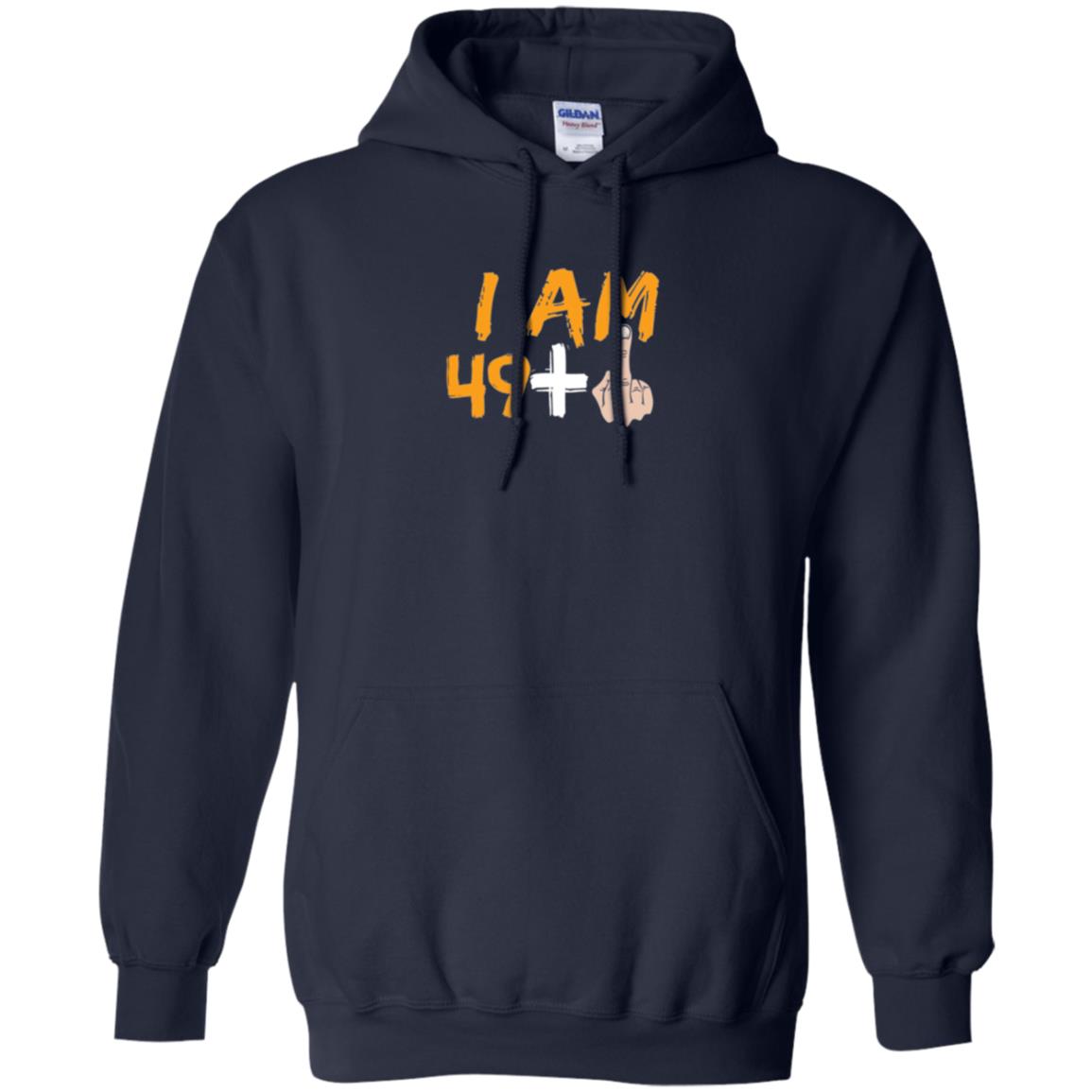 50th Birthday T Shirt I Am 49 Plus Navy