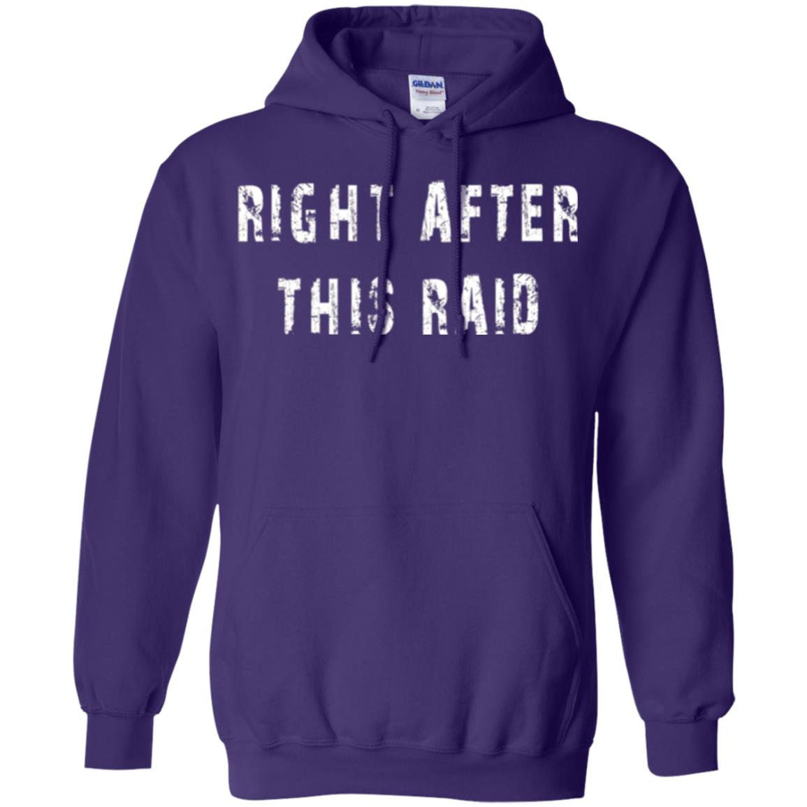 Gamer T-shirt Right After This Raid Purple