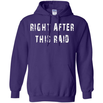 Gamer T-shirt Right After This Raid Purple