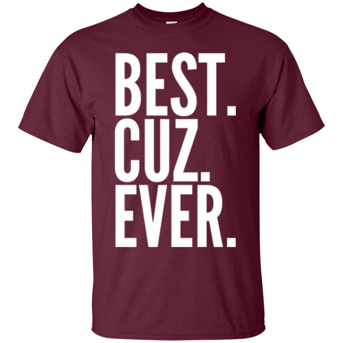 Cousin T-shirt Best Cuz Ever Maroon