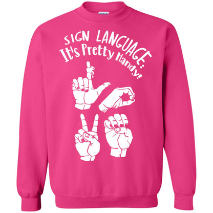 Love T-shirt Sign Language It's Pretty Handy Heliconia