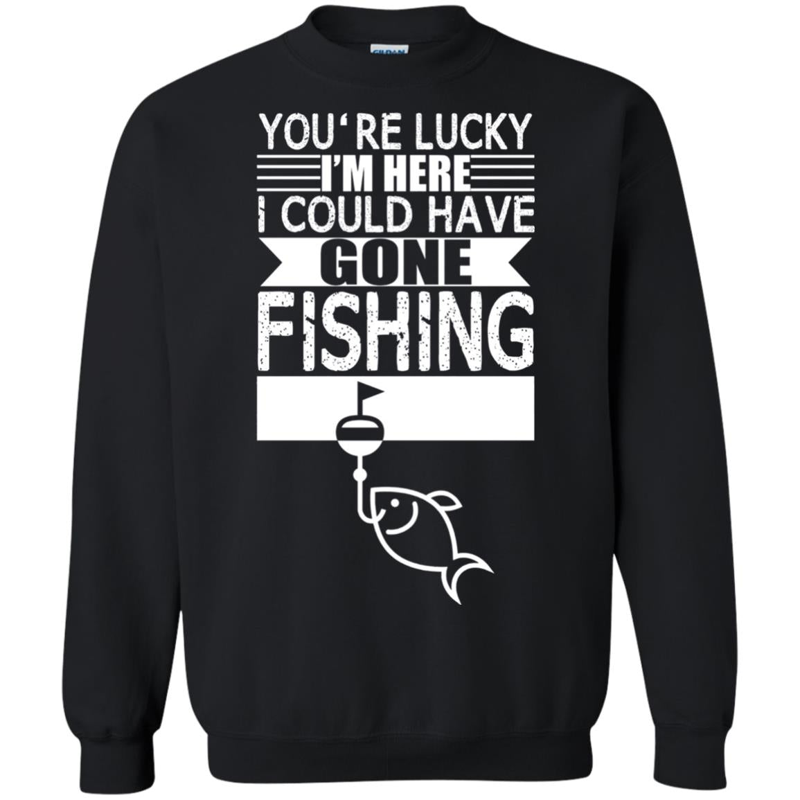 Fishing Lover T-shirt I_m Here I Could Have Gone Fishing Black