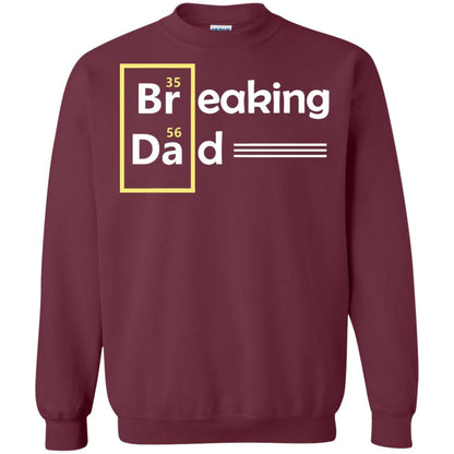 Breaking Dad Father_s Day Shirt Maroon