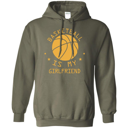 Basketball Is My Girlfriend Shirt Military Green