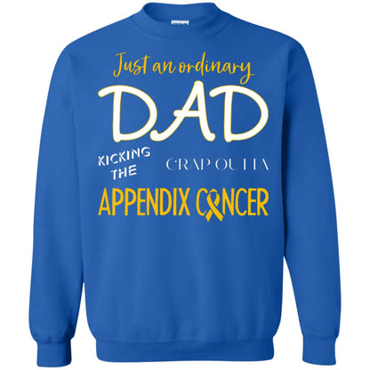 Just An Ordinary Dad Kicking The Crap Outta Appendix Cancer Shirt Royal