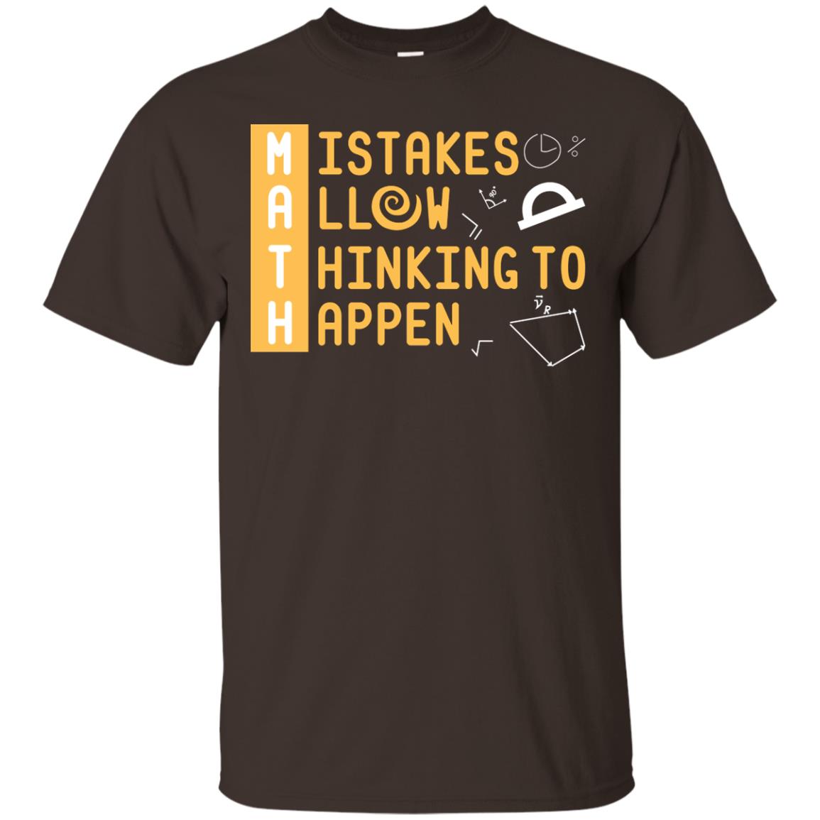 Mistakes Allow Thinking To Happen Mathematic Shirt Dark Chocolate
