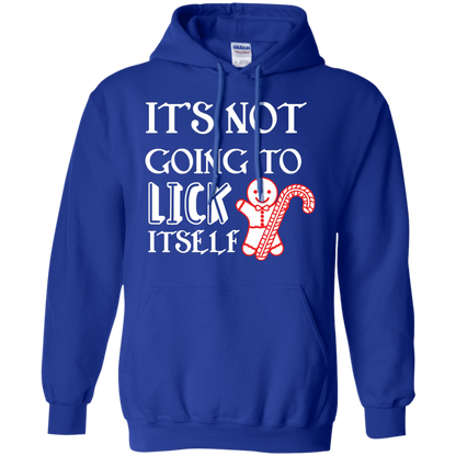 Christmas T-Shirt It's Not Going To Lick Itself Royal