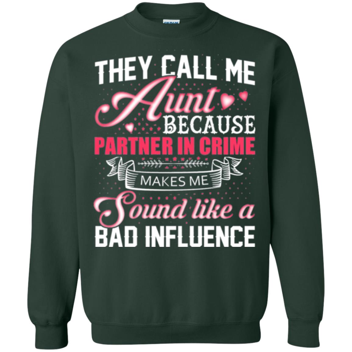 Aunt T-shirt They Call Me Aunt Forest Green