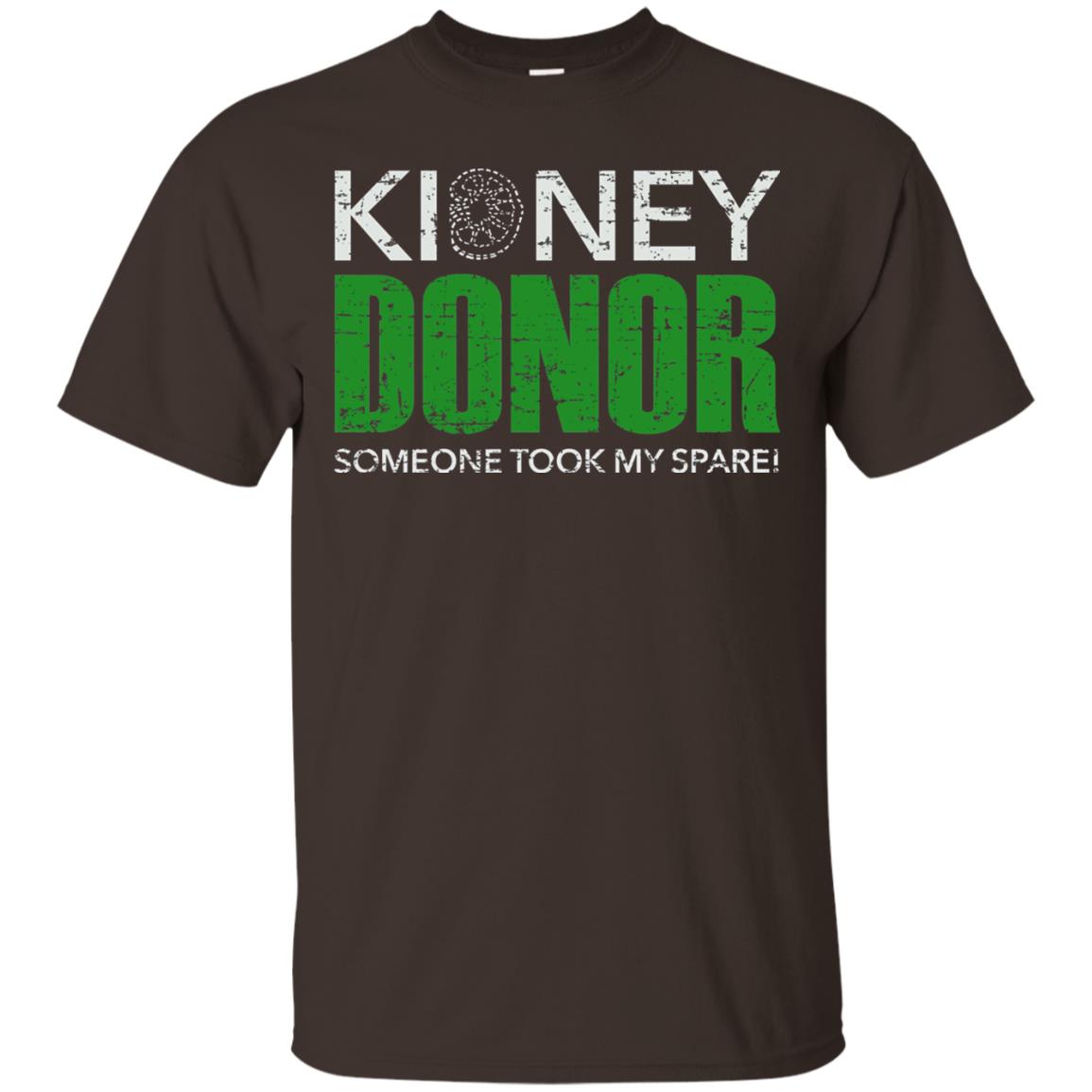 Someone Took My Spare Kidney Donor Awareness T-shirt Dark Chocolate
