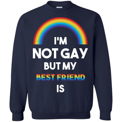 Im Not Gay But My Best Friend Is Lgbt T-shirt Navy