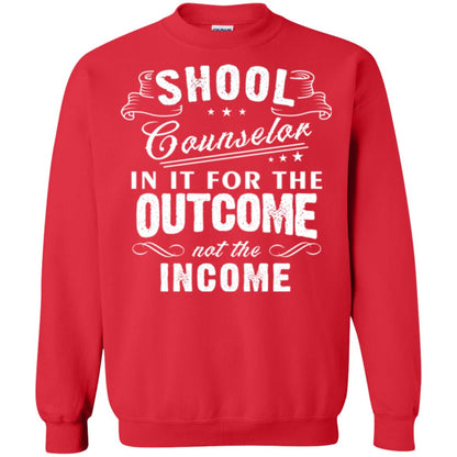 School Counselor T-shirt In It For The Outcome Not The Income Red