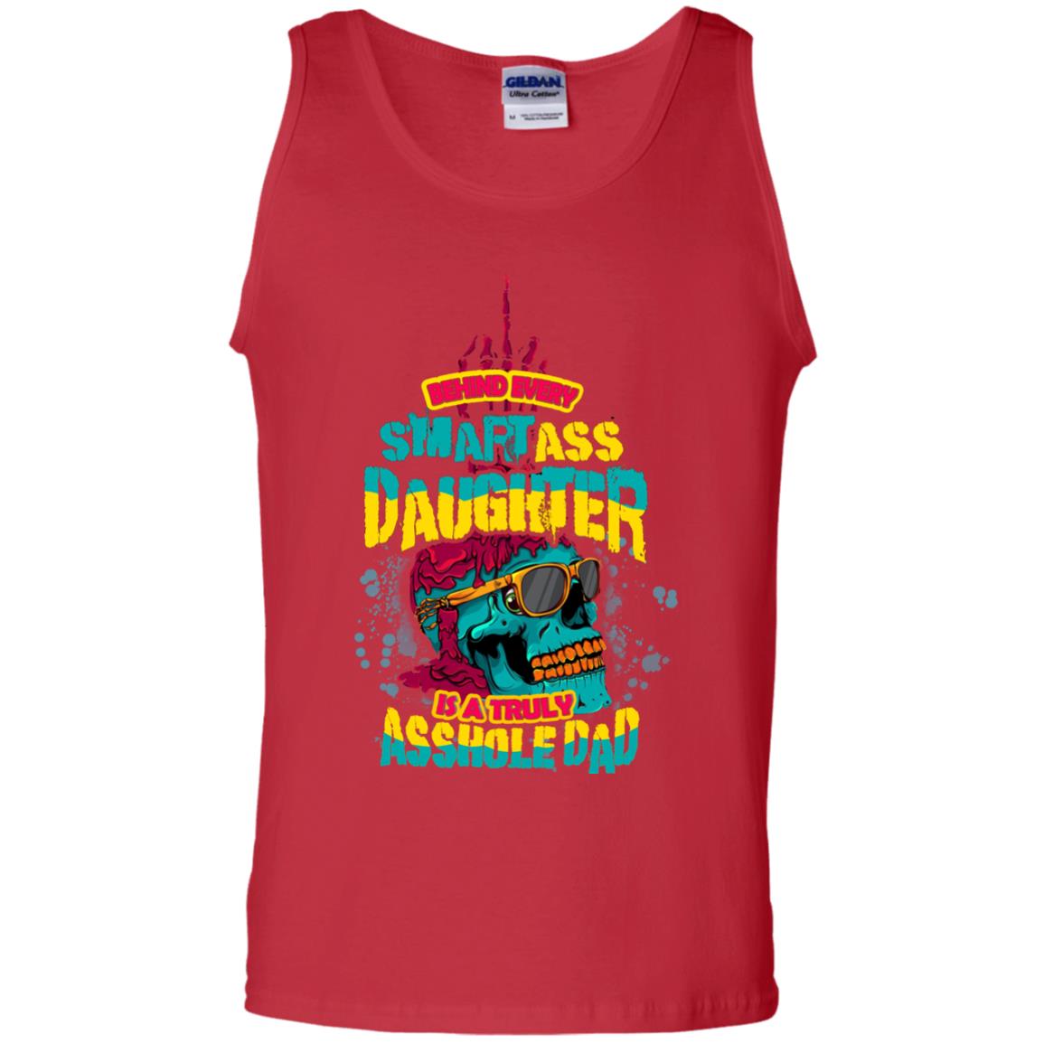 Behind Every Smart Daughter Is A Truly Dad Family Shirt Red