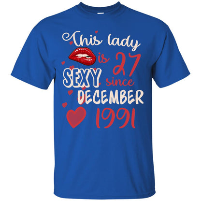 This Lady Is 27 Sexy Since December 1991 27th Birthday Shirt For December Womens Royal