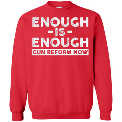 Enough Is Enough Gun Reform Now Gun Control T-shirt Red