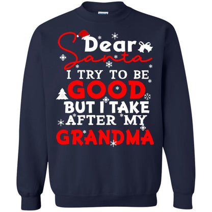 Dear Santa I Try To Be Good But I Take After My Grandma Ugly Christmas Family Matching Shirt Navy