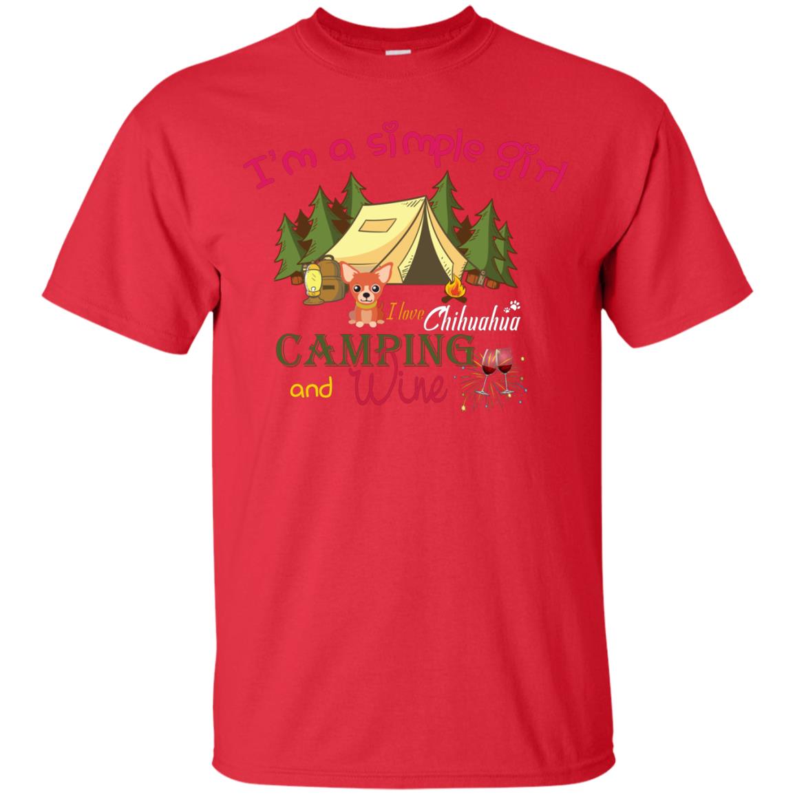 I’m A Simple Girl I Love Chihuahua Camping And Wine Shirt Red