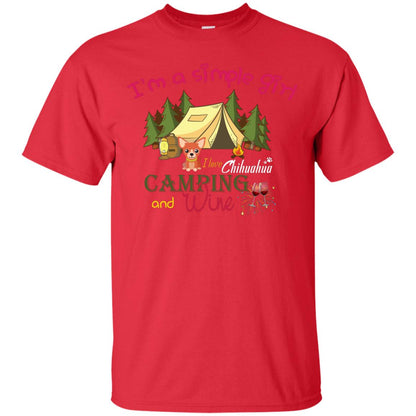 I’m A Simple Girl I Love Chihuahua Camping And Wine Shirt Red
