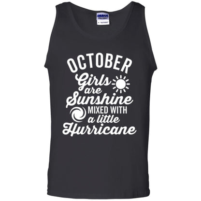 October Girls Are Sunshine Mixed With A Little Hurricane T-shirt Black