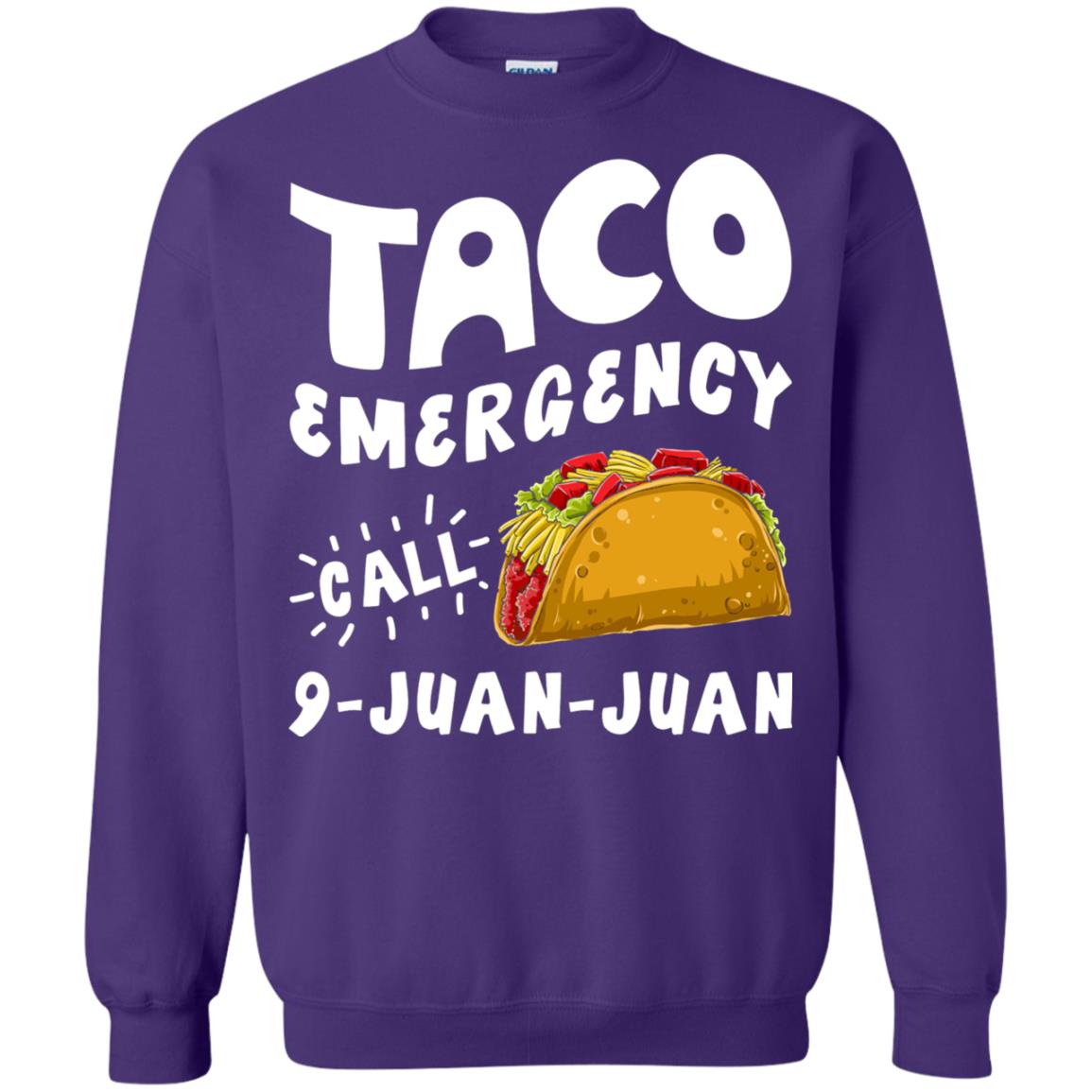 Emergency Call 9 Juan Juan Taco Cinco De Mayo Shirt Purple
