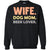 Wife Dog Mom Beer Lover Shirt For WifeG180 Gildan Crewneck Pullover Sweatshirt 8 oz.
