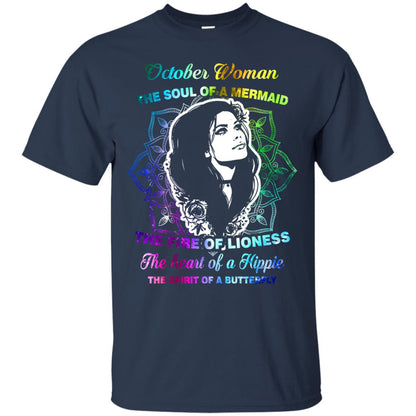 October Woman Shirt The Soul Of A Mermaid The Fire Of Lioness The Heart Of A Hippeie The Spirit Of A Butterfly Navy